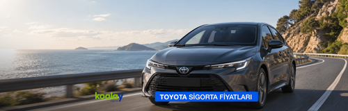 Toyota Sigorta Fiyatları
